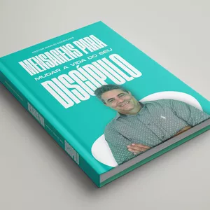 Imagem de capa para o Ebook Mensagens para mudar a vida do seu Discipulo!