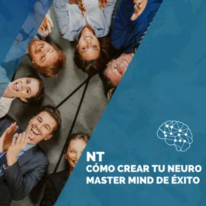 Imagen de portada para Curso online NT-Cómo crear tu Neuro Master Mind de éxito