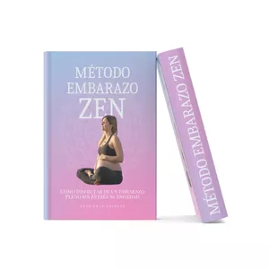 Imagen de portada para Ebook Método Embarazo Zen: Cómo Disfrutar de un Embarazo Pleno SIN Estrés ni Ansiedad