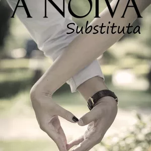 Imagem de capa para o Ebook A noiva substituta