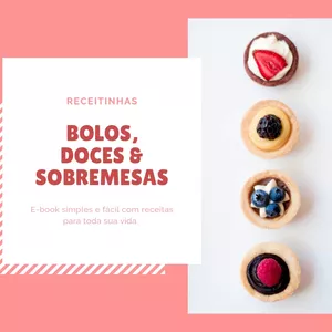 Imagem de capa para o Ebook E-BOOK DE RECEITAS, BOLOS, DOCES E SOBREMESAS
