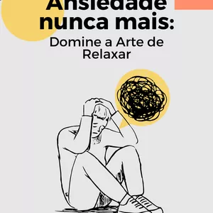 Imagem de capa para o Ebook Ansiedade