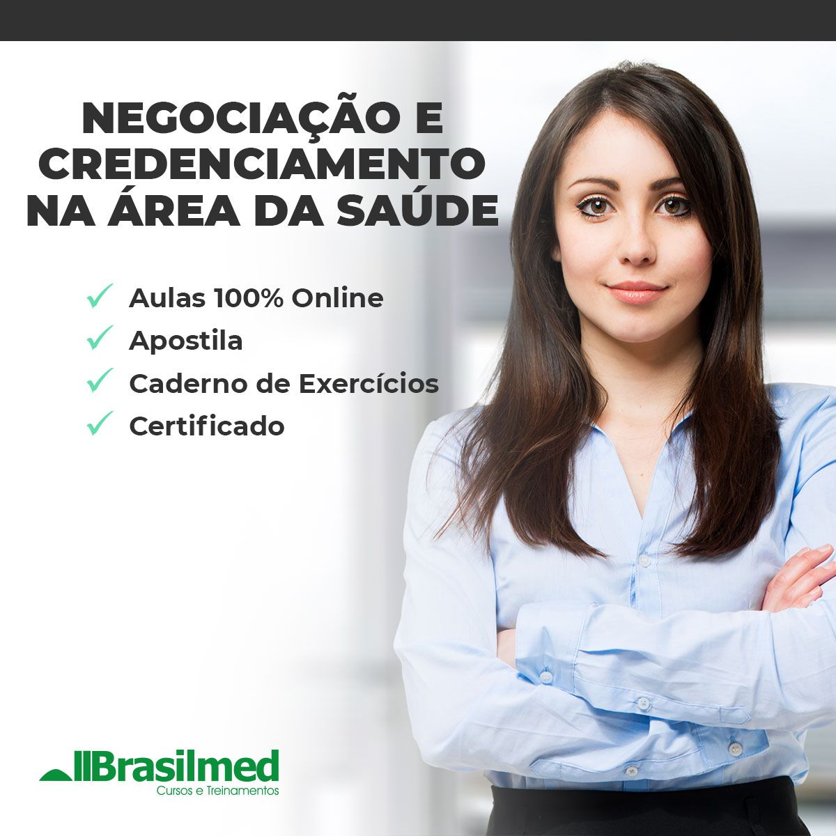 CURSO NEGOCIAÇÃO E CREDENCIAMENTO Curso diário - DIcas