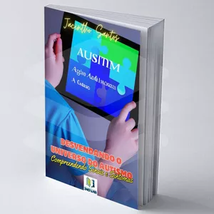 Imagem de capa para o Ebook DESVENDANDO O UNIVERSO DO AUTISMO: Compreendendo Sinais e Sintomas