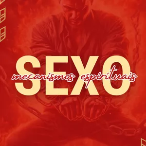 Imagem de capa para o Curso online SEXO MECANISMOS ESPIRITUAIS