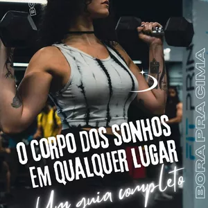 Imagem de capa para o Ebook O Corpo dos Sonhos: Um Guia Completo