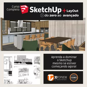 Curso Curso completo SKETCHUP + Layout do zero ao avançado 