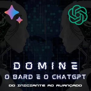 Imagem do curso Dominando o Bard e o ChatGPT