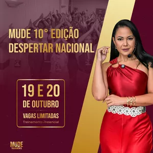 Imagem de capa para o Evento presencial MUDE DESPERTAR NACIONAL 10ª EDIÇÃO