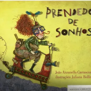 Imagem de capa para o Ebook O PRENDEDOR DE SONHOS