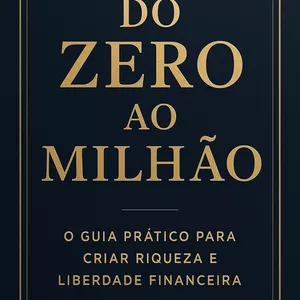 Imagem de capa para o Ebook Do Zero ao Milhão 