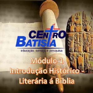 Imagem de capa para o Curso online FORMAÇÃO BÍBLICA MINISTERIAL - MÓDULO 1- INTRODUÇÃO HISTÓRICO-LITERÁRIA  Á BÍBLIA
