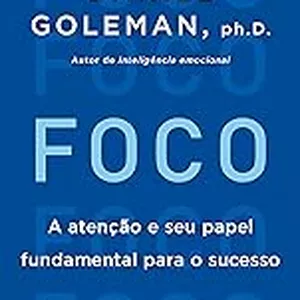 Imagem de capa para o Ebook FOCO - Daniel Goleman