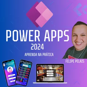 Imagem de capa para o Curso online Dominando o Power Apps: Aprenda a Criar Apps Incríveis em Poucas Semanas Prof Felipe Pelais
