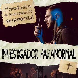 Curso de Investigação Paranormal ( Passo a passo completo)