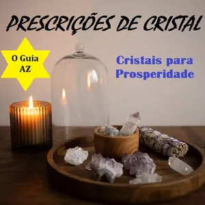 Imagem de capa para o Ebook Prescrições de cristais para prosperidade o guia az