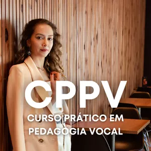 Imagem de capa para o Curso online CURSO PRÁTICO EM PEDAGOGIA VOCAL (CPPV)