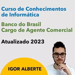Imagem de capa para o Curso online Curso de Informática - Banco do Brasil - Agente Comercial