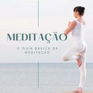 Imagem de capa para o Ebook Guia Básico Da Meditação