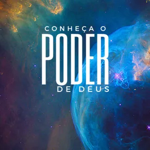 Imagem de capa para o Ebook E-Book Conhecendo o Poder de Deus