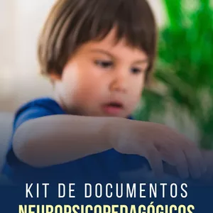 Kit de Documentos Neuropsicopedagógicos