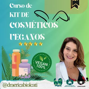 Imagem de 🍃 KIT COSMÉTICOS VEGANOS: Crie, Lucre e Encante!✨  criado por Saúde Integral Academy - Profa Dra Érica Biolcati na hotmart