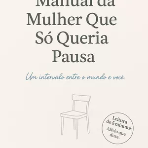 Imagem de capa para o Ebook Manual da Mulher Que Só Queria Pausa