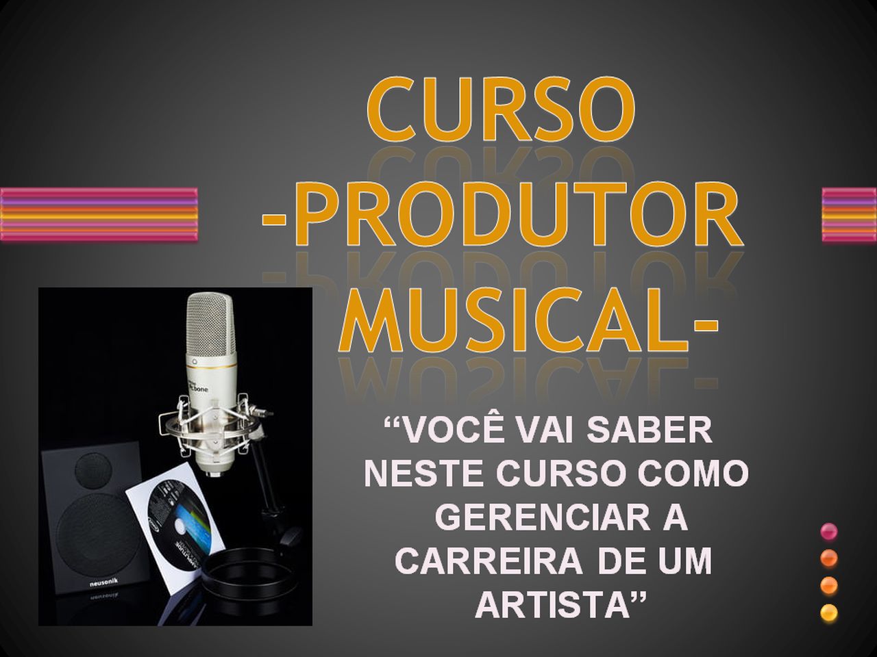 Curso "CURSO PRODUTOR MUSICAL OFICIAL"