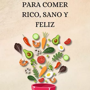Imagen de portada para Ebook Ideas fáciles para comer rico, sano y felíz 
