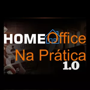 Imagem do curso HOME OFFICE NA PRÁTICA 1.0