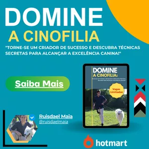 Imagem de [PRÉ-VENDA 2025] "Domine a Cinofilia: Torne-se um Criador  de Sucesso e Descubra Técnicas Secretas Para Alcançar a Excelência Canina!" criado por Ruisdael Maia  na hotmart