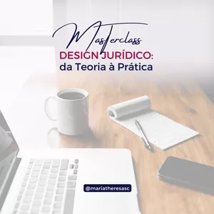 Imagem de capa para o Curso online Masterclass Design Jurídico: da Teoria à Prática