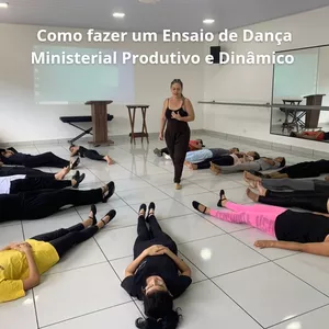 Imagem de capa para o Ebook Como fazer um Ensaio de Dança Ministerial Produtivo e Dinâmico 