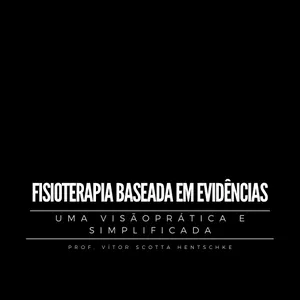 Imagem de capa para o Curso online Fisioterapia Baseada em Evidências - Uma visão prática e simplificada
