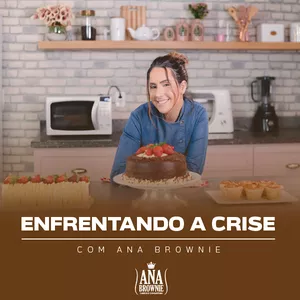 Imagem de capa para o Curso online Enfrentando a Crise em Casa com Ana Brownie