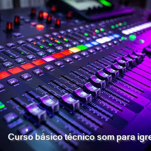 Imagem de capa para o Curso online Curso básico técnico som para igrejas