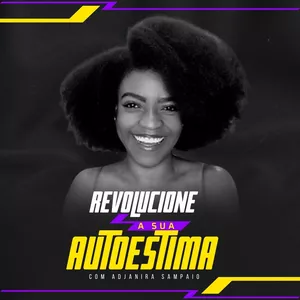 Imagem de capa para o Curso online REVOLUCIONE A SUA AUTOESTIMA
