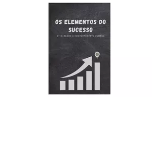 Imagem de capa para o Ebook Os elementos do sucesso