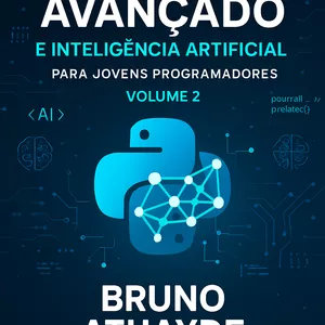 Imagem de capa para o Ebook Python Avançado e Inteligência Artificial para Jovens