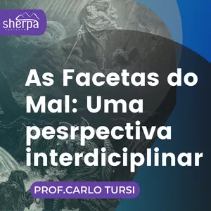 Imagem de capa para o Curso online As Facetas do Mal: Uma perspectiva interdisciplinar
