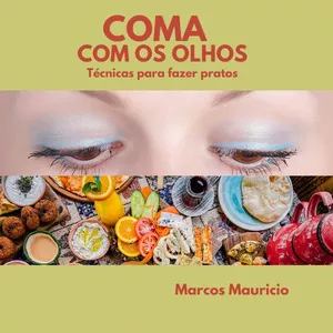 Imagem de capa para o Ebook coma com os olhos