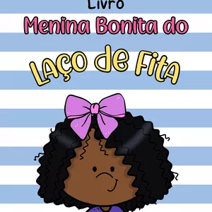 Imagem de capa para o Ebook Livro “Menina Bonita do Laço de Fita ”