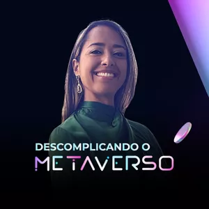 Imagem de capa para o Curso online Descomplicando o Metaverso