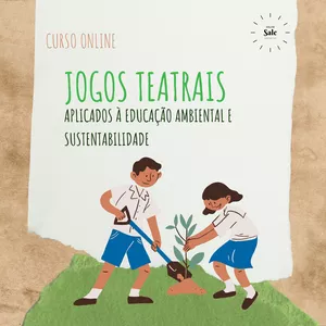 Imagem de Jogos Teatrais aplicados à Educação Ambiental e Sustentabilidade criado por Tális P. Matias na hotmart