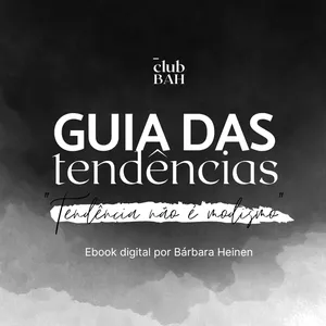 Imagem de capa para o Ebook Guia Tendências 360º I Modismo não é Tendência