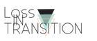 Loss In Transition