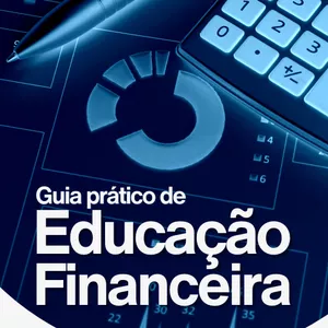 Imagem de capa para o Ebook Guia Prático de Educação Financeira