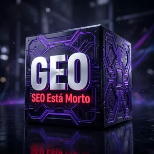 Imagem do curso SEO Morreu, o Jogo Mudou — O Guia Prático de GEO
