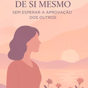 Imagem de capa para o Ebook COMO GOSTAR DE SI MESMO SEM ESPERAR A APROVAÇÃO DOS OUTROS