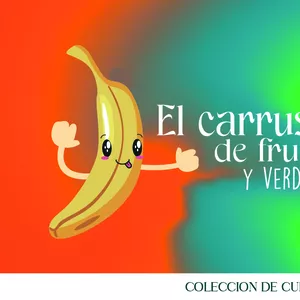 Imagen de portada para Ebook El carrusel de Frutas y verduras 
